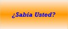 �Sab�a usted?
